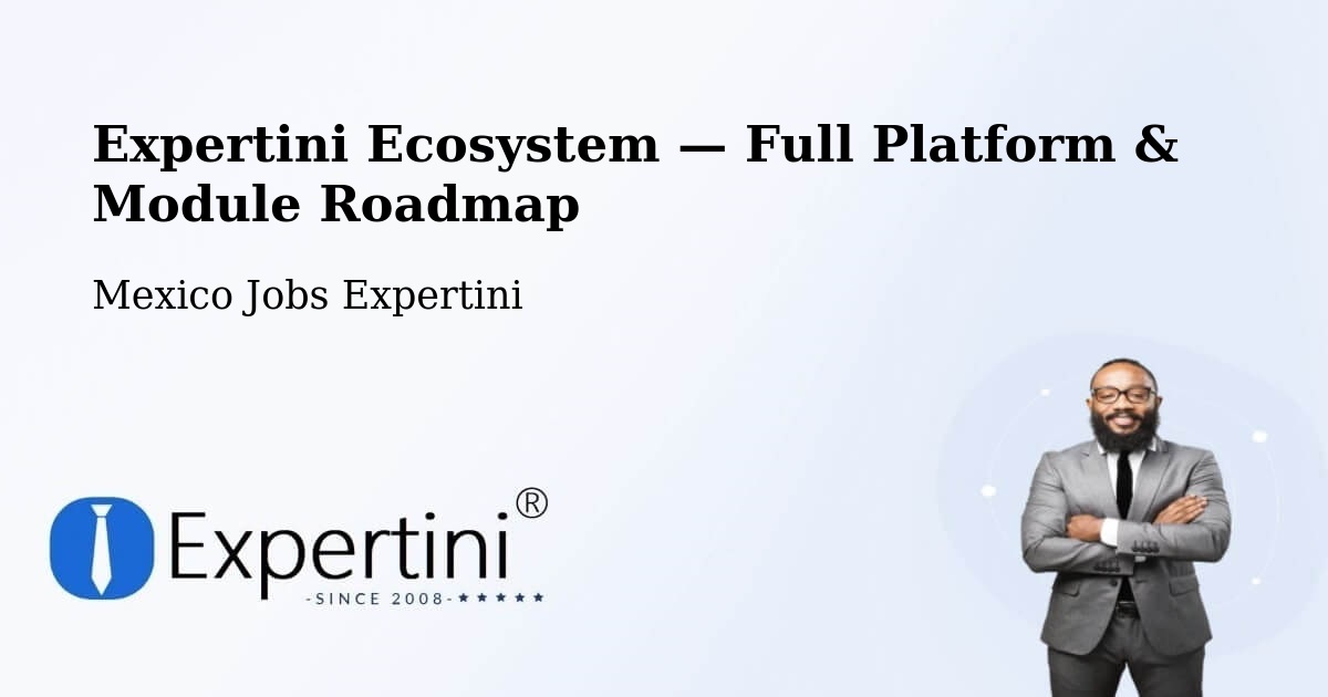 Expertini Ecosystem — Full Platform & Module Roadmap – Palo Gacho