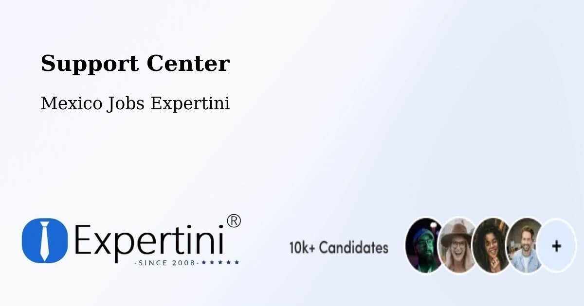 Support Services – Palo Gacho - Mexico Jobs Expertini