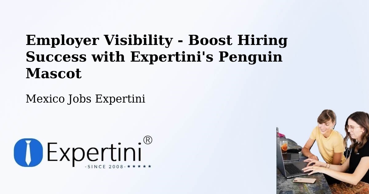 CV and Resume Visibility Optimization – Palo Gacho - Mexico Jobs Expertini
